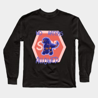 No Haters Allowed Long Sleeve T-Shirt